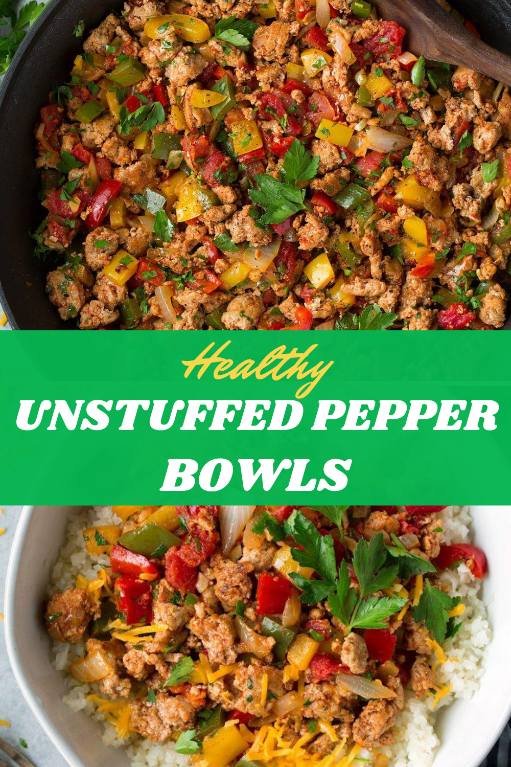 UNSTUFFED PEPPER BOWLS Dinner Recipesz