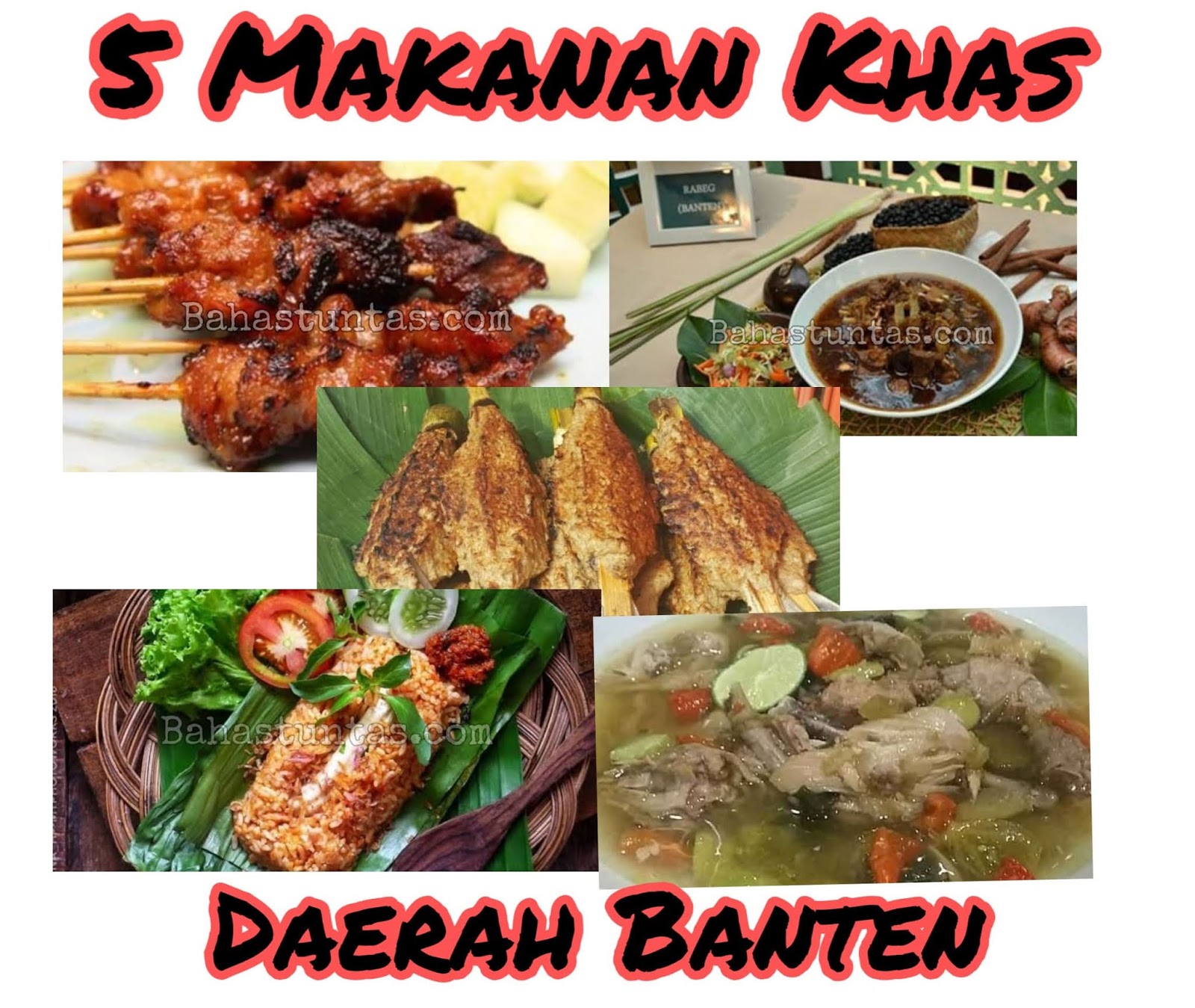 5 Jenis Makanan Khas Provinsi Banten Beserta Gambarnya | Penulisonline