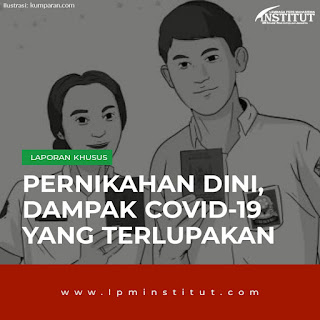 Pernikahan Dini Dampak Covid-19 yang Terlupakan