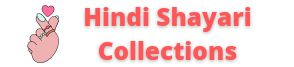 Hindi Shayaris Collections