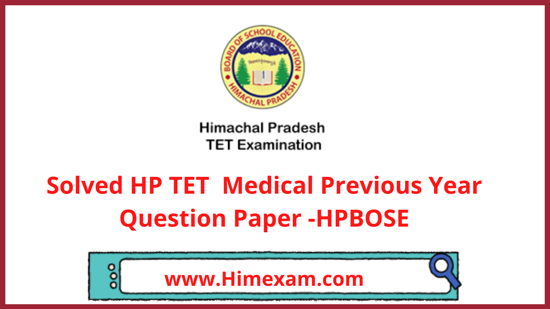 Solved HP TET Medical Previous Year Question Paper -HPBOSE Solved HP TET Medical Previous Year Question Paper -HPBOSE