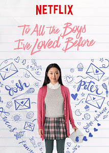 To All the Boys I've Loved Before Poster