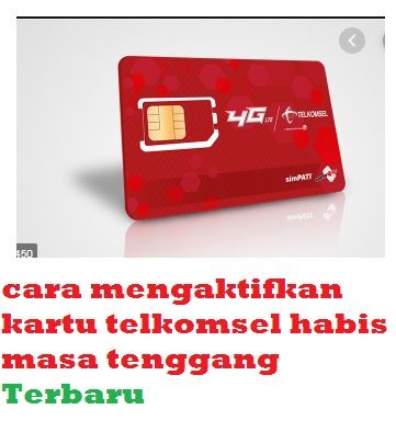 Cara Mengaktifkan Kembali Kartu Telkomsel Habis Masa Tenggang Terbaru Oriomedia