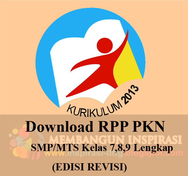 Download RPP PKN SMP/MTS Lengkap Kelas 7,8,9 Revisi Terbaru Membangun