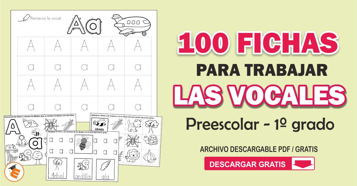 Material Educativo 100 Fichas Para Desarrollar Y Trabajar Las Vocales