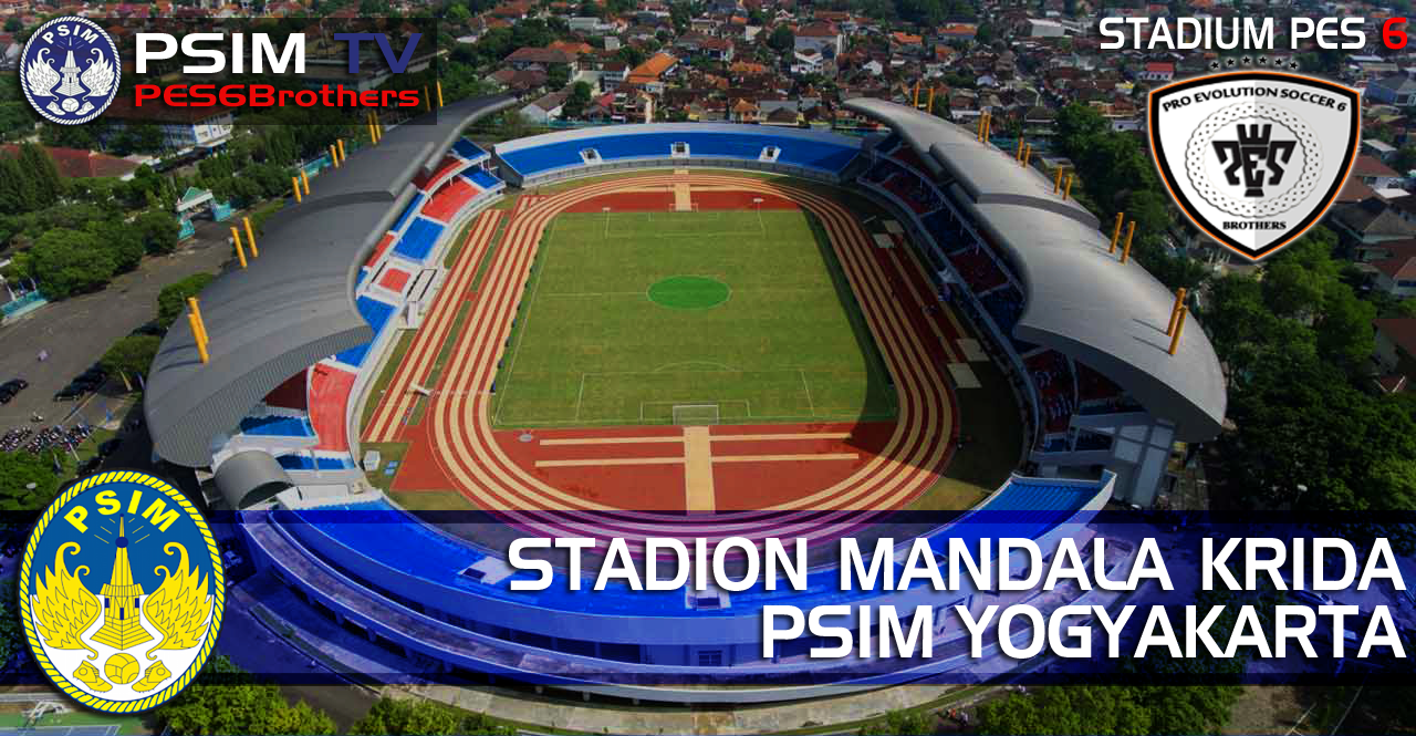 STADION MANDALA KRIDA YOGYAKARTA IN PES 6