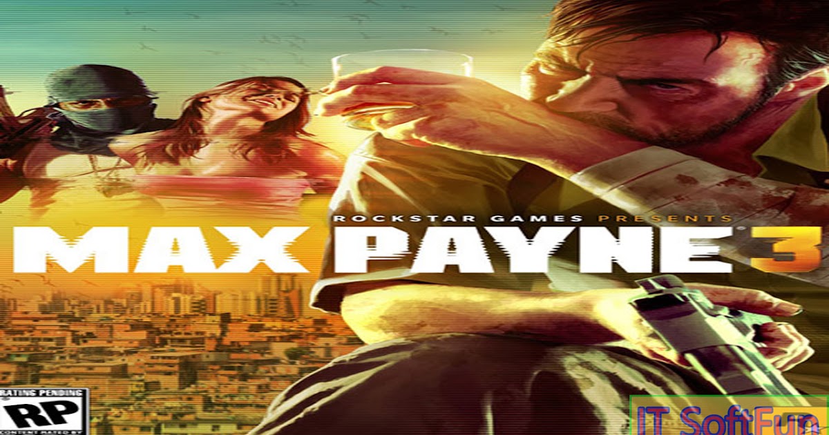 www max payne 3 free download