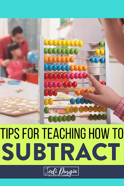 How to Teach Subtraction | Clutter-Free Classroom