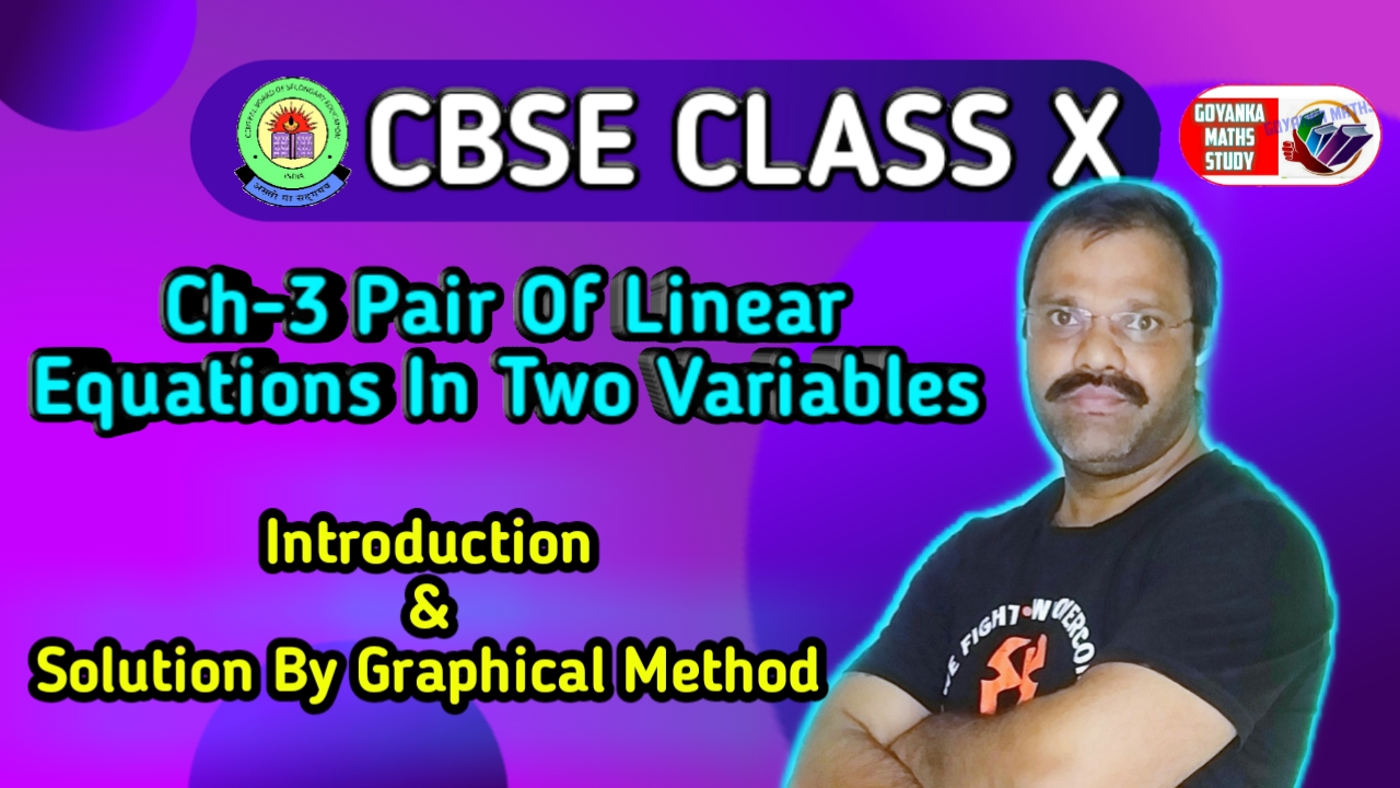 Pair of Linear Equations in Two Variables Class 10 Chapter 3 Introduction & Solution By