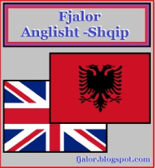 Fjalor Anglisht Shqip