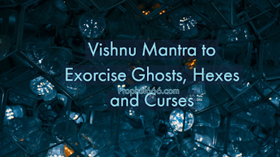 Vishnu Mantra to Exorcise Evil