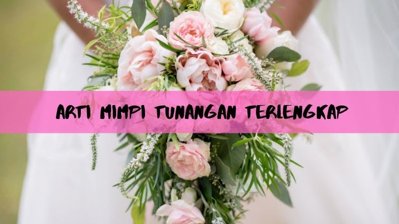 Arti Mimpi Tunangan Terbaru Dan Terlengkap Penafsirannya Blog Nurdin Sikalem