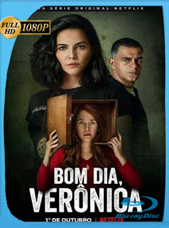 Buenos días Veronica (2020) Temporada 1 HD [1080p] Latino [GoogleDrive] SXGO