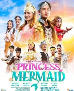 Nama dan Biodata Pemain Princess Mermaid SCTV Lengkap