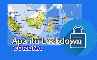 Apa itu Lockdown Corona??
