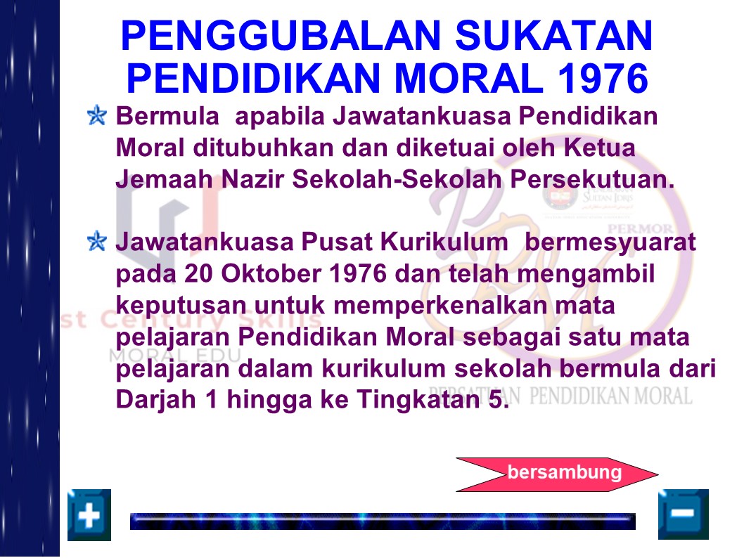 PERKEMBANGAN PENDIDIKAN MORAL DI MALAYSIA  MORAL EDUCATION FOR