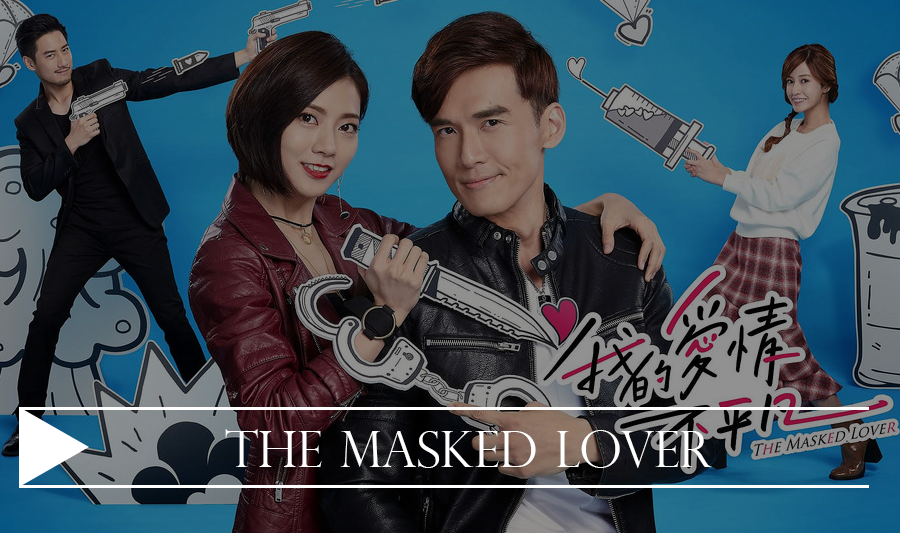 The Masked Lover (TwDrama) Dicas Doramas
