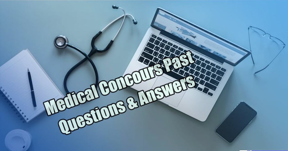 FHS Buea Medical Concours Past Questions and Answers
