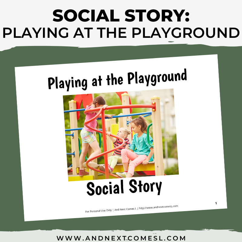 Social story about playing at the playground