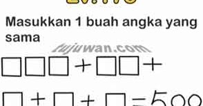 Brain Out Masukkan 1 Buah Angka Yang Sama Jawaban Brain Out Di Peringkat 175 Tujuwan Com
