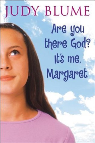 Are You Threre God? It's Me Margaret by Judy Blume
