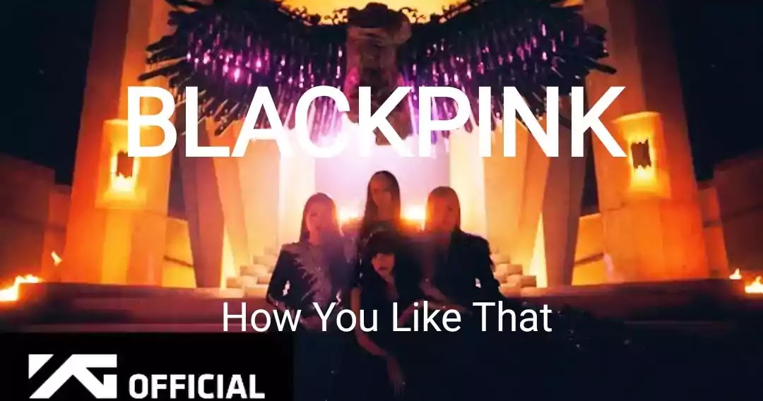 BLACKPINK How You Like That Lyrics (Spanish Lyrics) BLACKPINK How You Like That Lyrics (Spanish Lyrics)