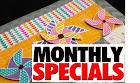 Monthly Specials