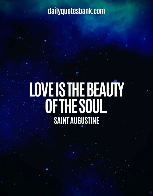 Beautiful Soul Quotes About Love