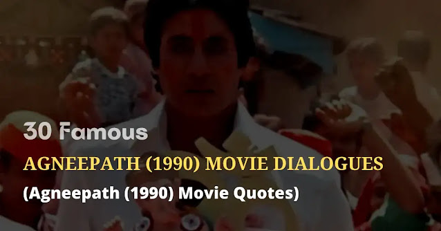 agneepath (1990) movie dialogues, agneepath (1990) movie quotes, agneepath (1990) movie shayari, agneepath (1990) movie status, agneepath (1990) movie captions