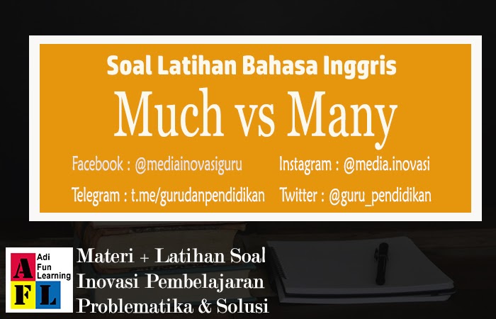 Memahami Much vs Many  Penjelasan, Contoh Kalimat dan Soal Latihan