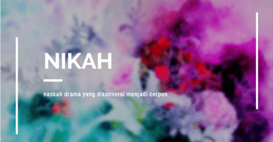 Mengubah Naskah Drama Menjadi Cerpen | iluvtari