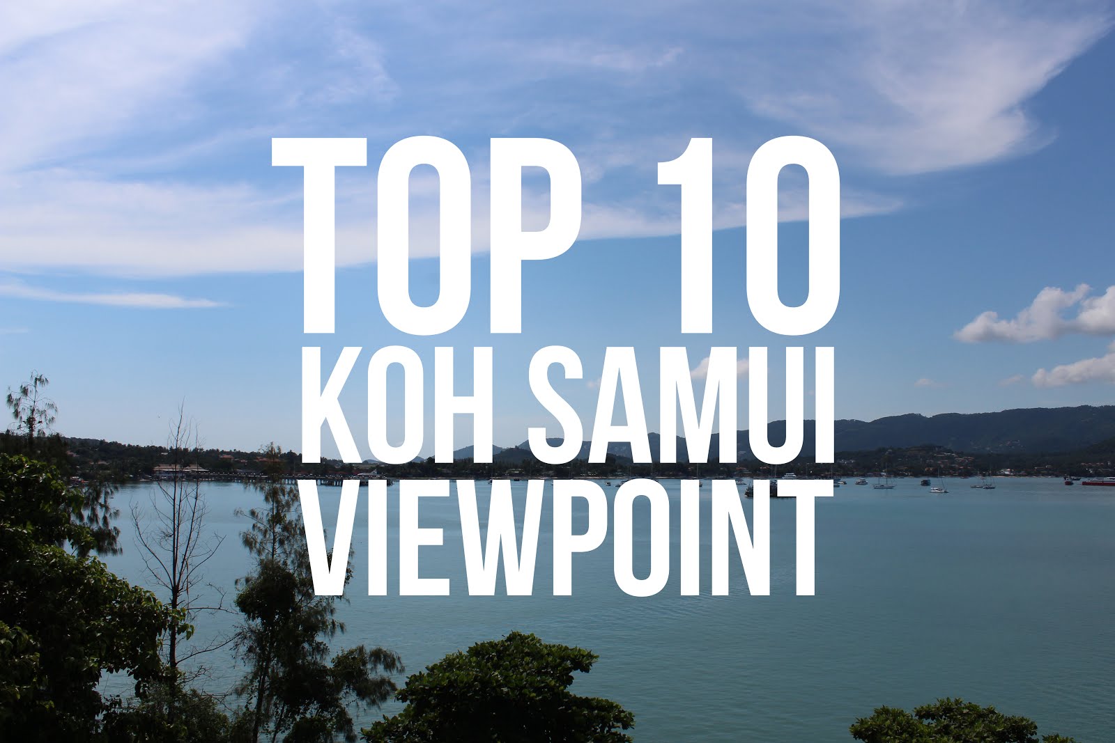Top 10 Koh Samui Viewpoint