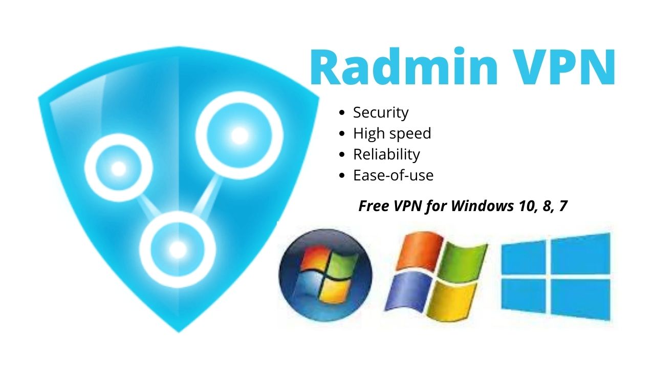 Radmin VPN Download Latest for Windows 10, 8, 7