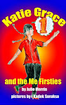 Katie Grace and the Me Firsties (Book 2)