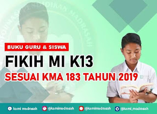  diterbitkan dengan terlebih dahulu melalui proses uji publik Download Buku Fikih MI K13 (KMA 183) Tahun 2020