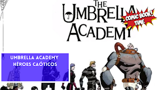 Umbrella Academy Reseña Comic Book Time