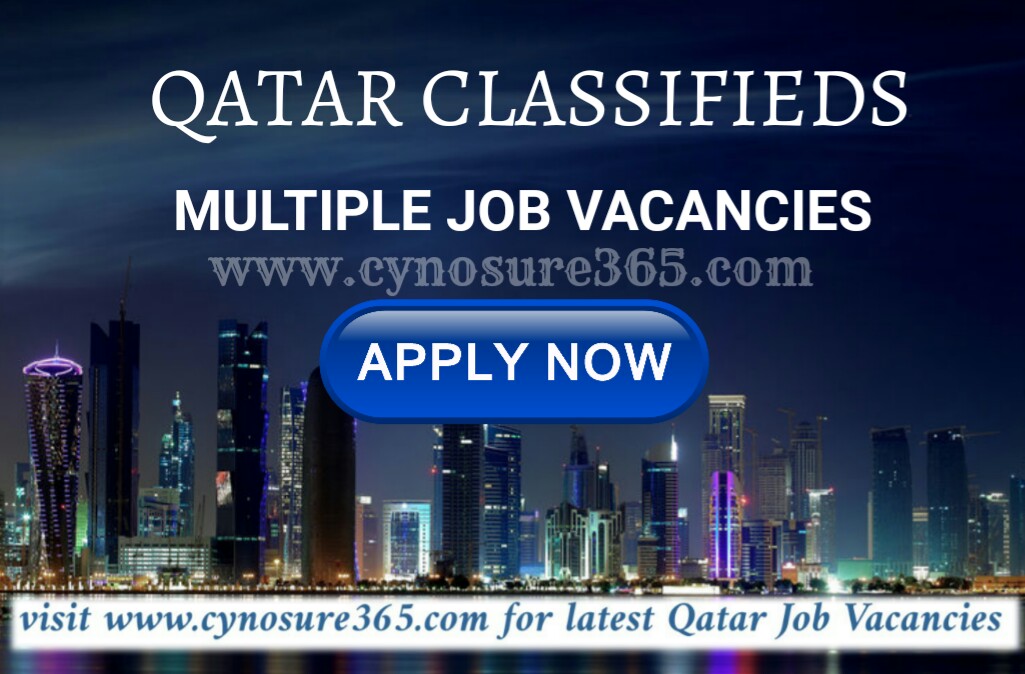 QATAR NEWS PAPER CLASSIFIEDS MULTIPLE JOB VACANCIES CYNOSURE365