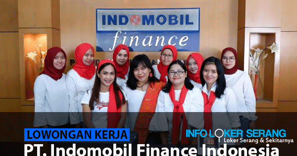 Lowongan Kerja Account Receivable Coordinator Pt Indomobil Finance Serang Info Loker Serang