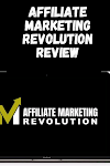 affiliate marketing revolution review read this before buying 