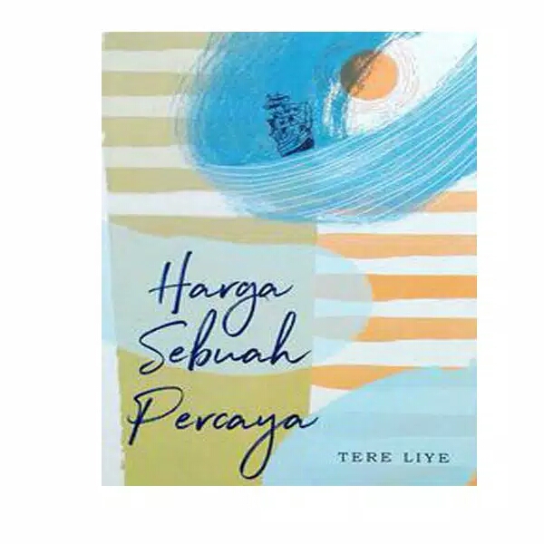 Novel Harga Sebuah Percaya