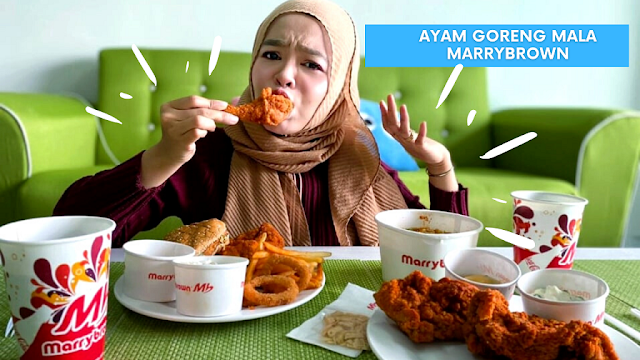 MALA-TUP DENGAN  AYAM GORENG MALA MARRYBROWN