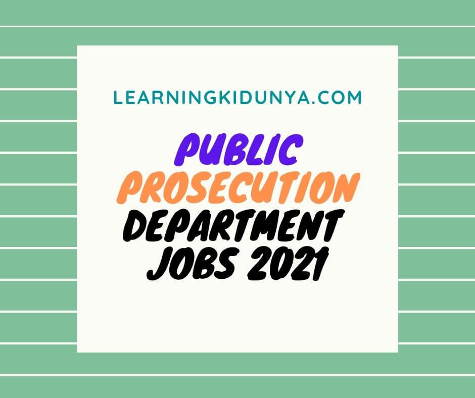 Public Prosecution Department Jobs 2021 | Jobs In Pakistan 2021 | Jobs In Pakistan Newspapers