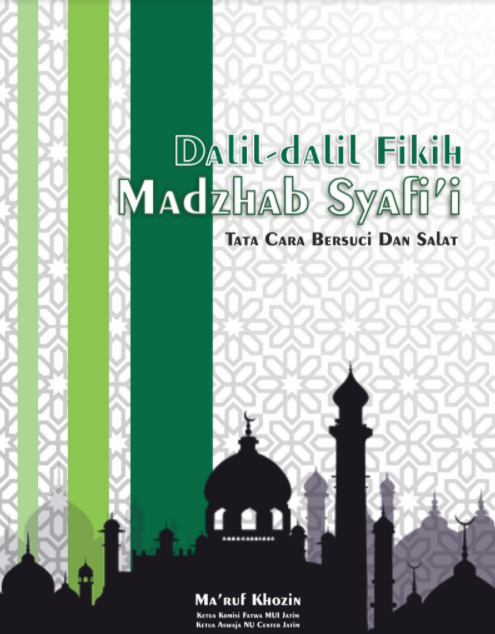 Download Ebook Dalil-dalil Fikih Madzhab Syafi'i, Tata Cara Bersuci dan Salat