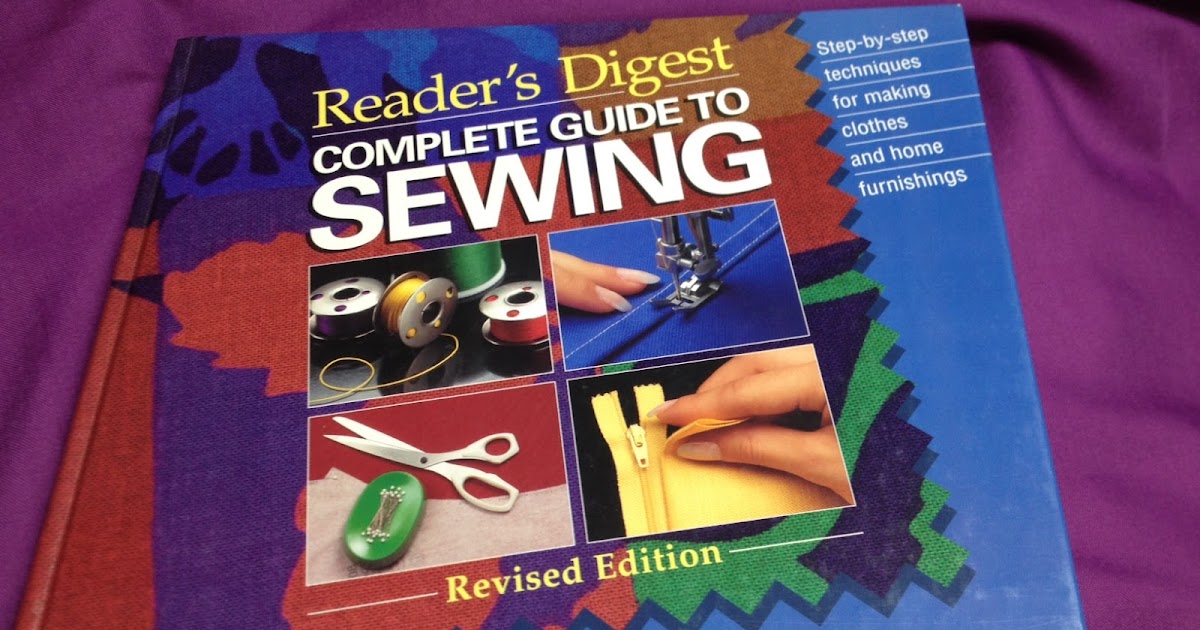 Sew Essentially Sew: Book Review: Reader's Digest New Complete Guide to  Sewing