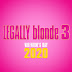 (Legally Blonde 3 (2020