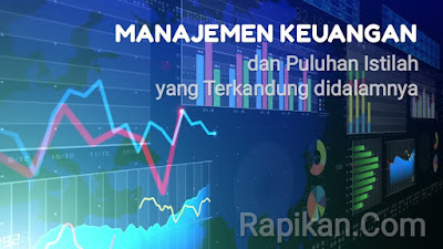 40+ Istilah dalam Manajemen Keuangan yang Harus Kamu Tahu