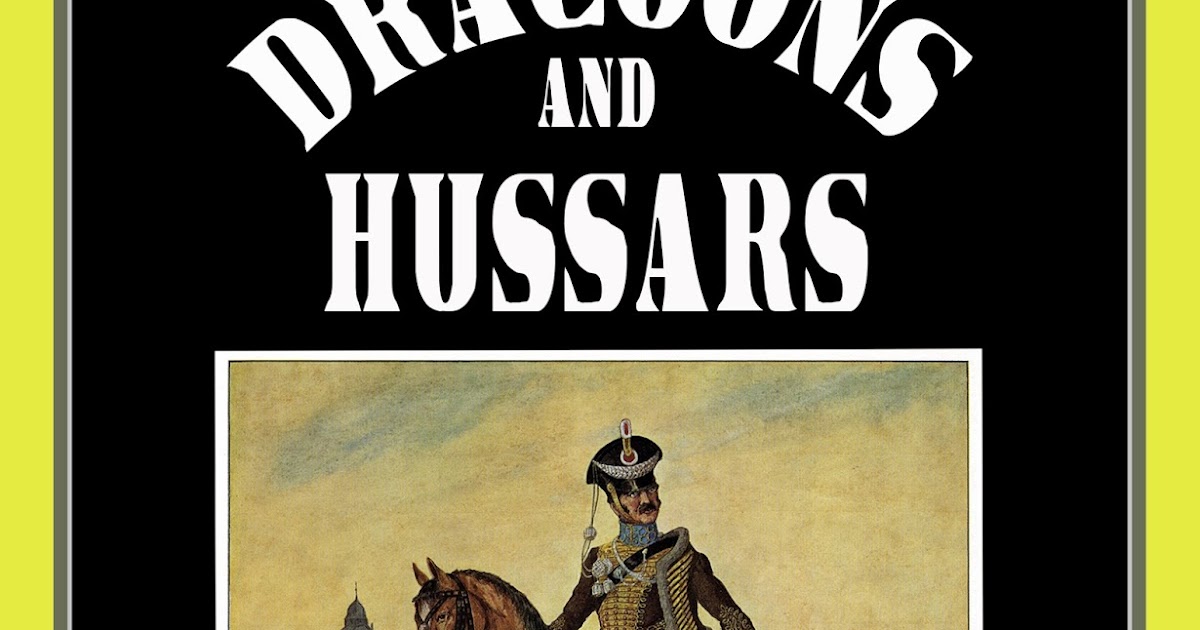 HessenKassel Military DRAGOONS AND HUSSARS