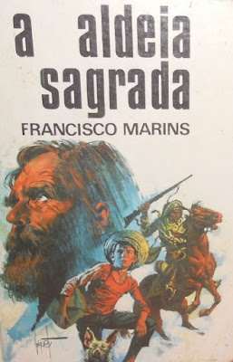 A aldeia sagrada | Francisco Marins | Editora: Meridiano | Lisboa, Portugal | 1969 | Ilustrações: Oswaldo Storni |