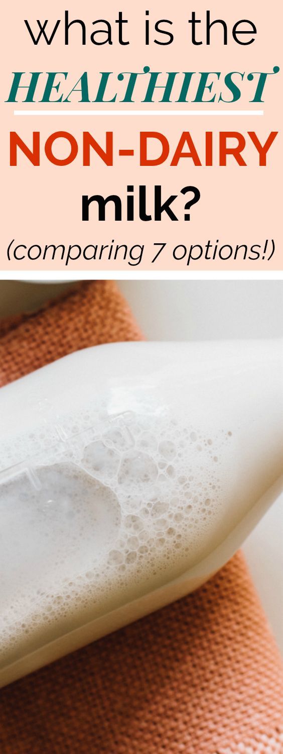 What Is The Healthiest NonDairy Milk