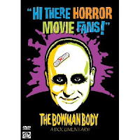 cover image of "Hi There Horror Movie Fans!" The Bowman Body Documentary dvd